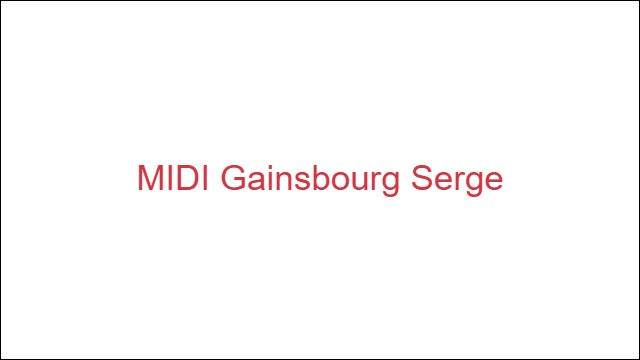 MIDI Gainsbourg Serge