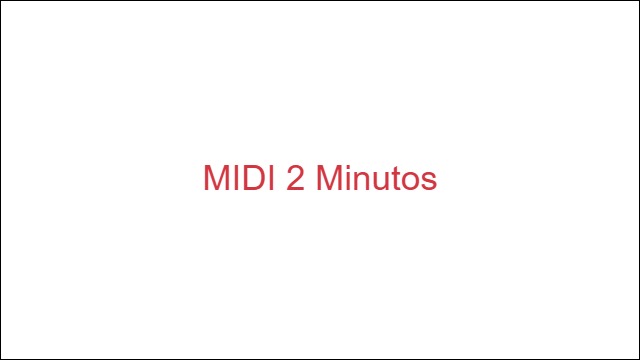 MIDI 2 Minutos