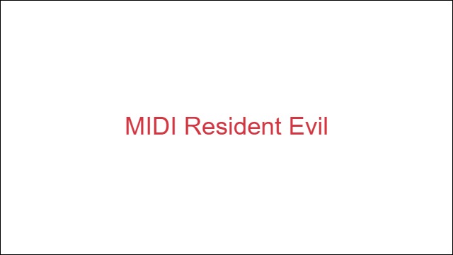 MIDI Resident Evil
