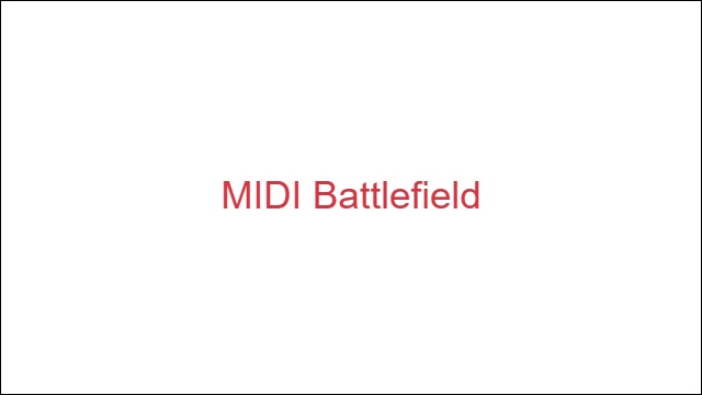 MIDI Battlefield