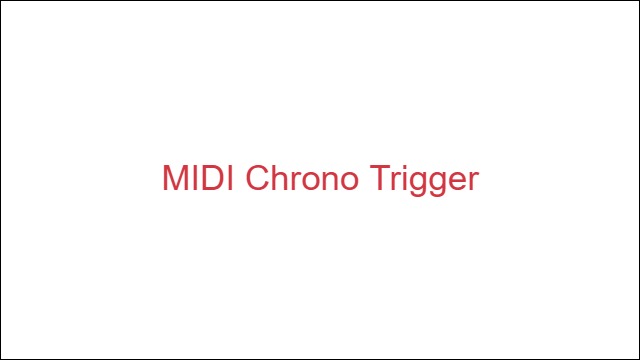 MIDI Chrono Trigger