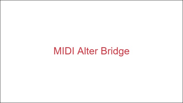 MIDI Alter Bridge