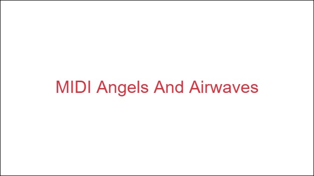 MIDI Angels And Airwaves