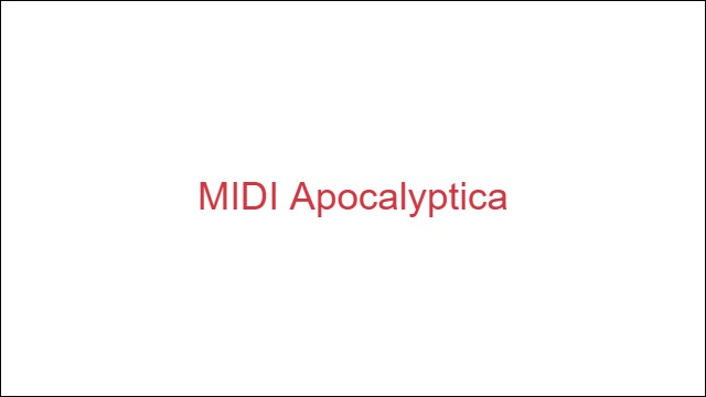 MIDI Apocalyptica