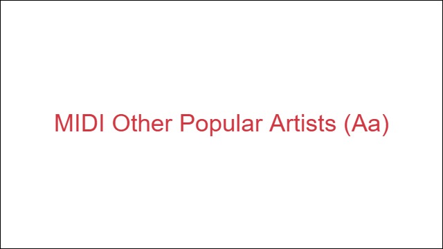 MIDI Other Popular Artists (Aa)