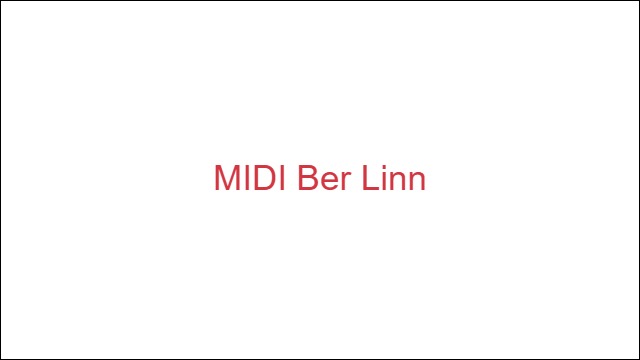 MIDI Ber Linn