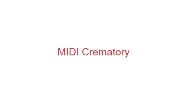 MIDI Crematory