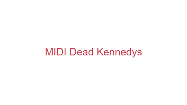 MIDI Dead Kennedys