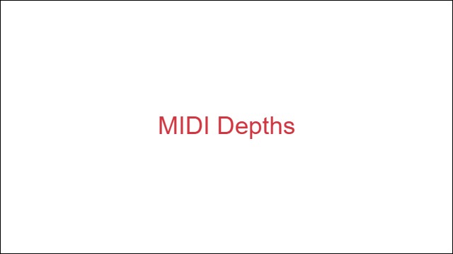 MIDI Depths