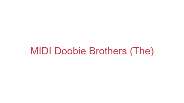 MIDI Doobie Brothers (The)