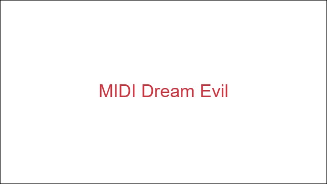 MIDI Dream Evil