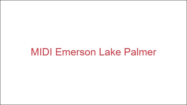 MIDI Emerson Lake Palmer