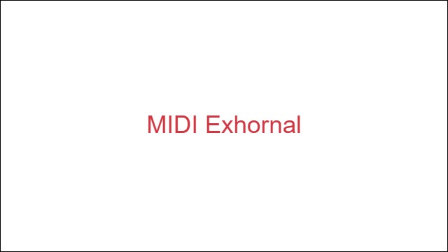 MIDI Exhornal