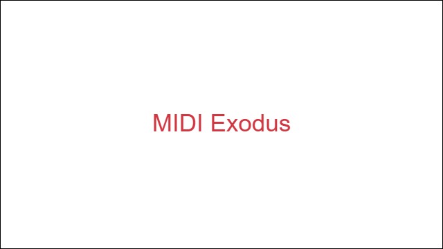 MIDI Exodus
