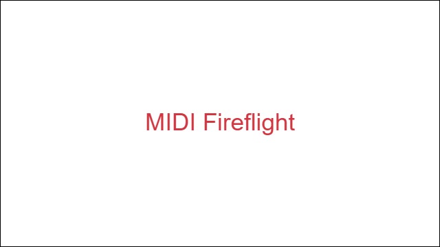 MIDI Fireflight