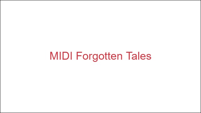 MIDI Forgotten Tales