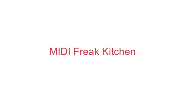 MIDI Freak Kitchen