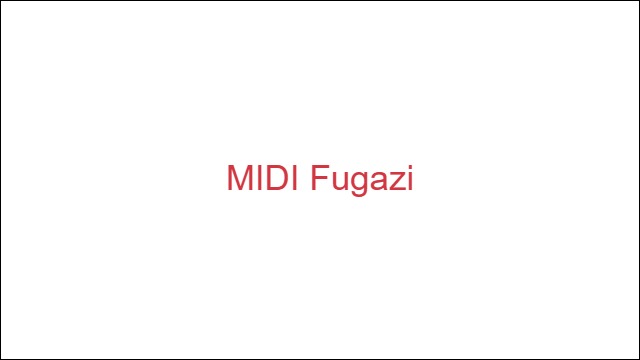 MIDI Fugazi