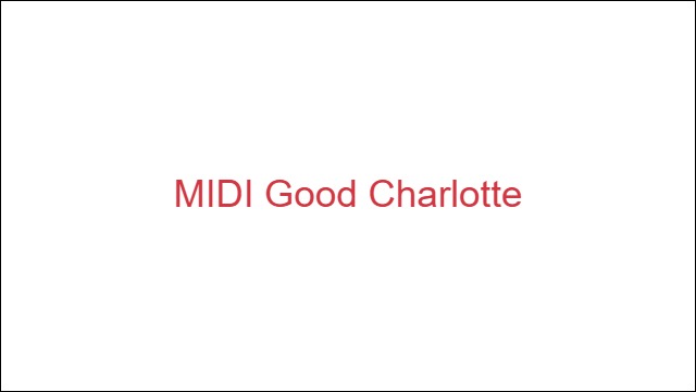 MIDI Good Charlotte