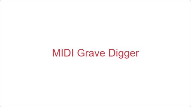 MIDI Grave Digger