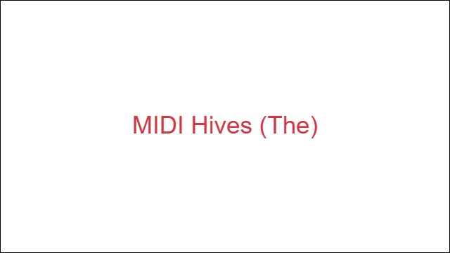 MIDI Hives (The)
