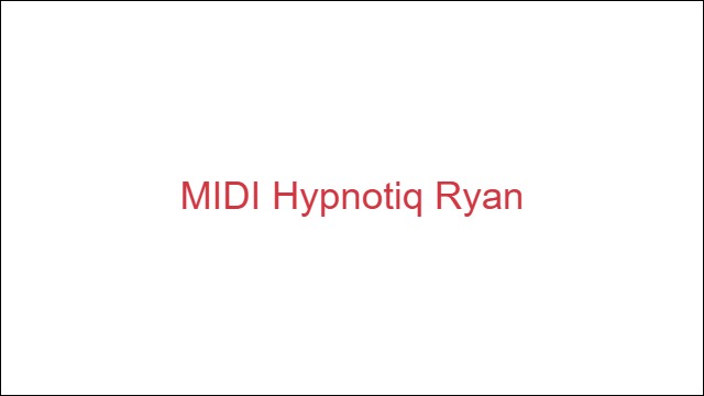 MIDI Hypnotiq Ryan