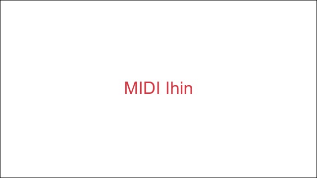 MIDI Ihin