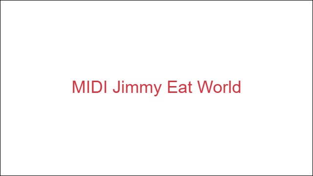 MIDI Jimmy Eat World