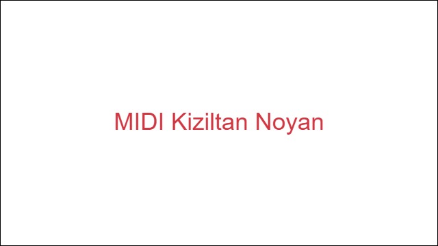 MIDI Kiziltan Noyan