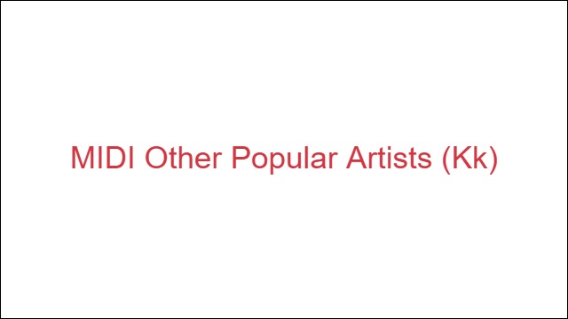 MIDI Other Popular Artists (Kk)
