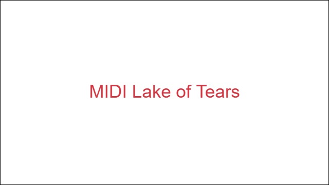 MIDI Lake of Tears