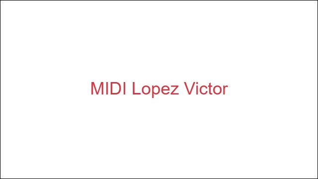MIDI Lopez Victor