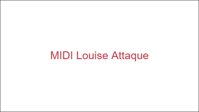 MIDI Louise Attaque