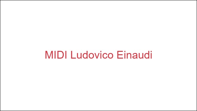 MIDI Ludovico Einaudi