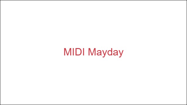 MIDI Mayday