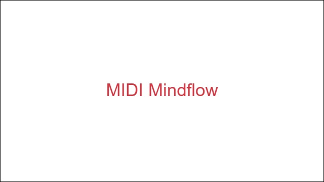 MIDI Mindflow