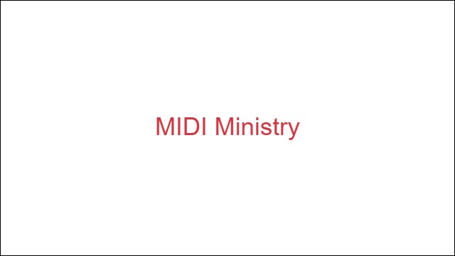 MIDI Ministry