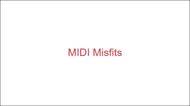 MIDI Misfits