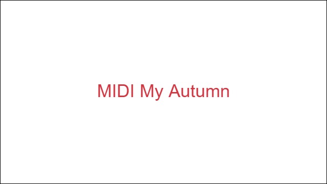 MIDI My Autumn