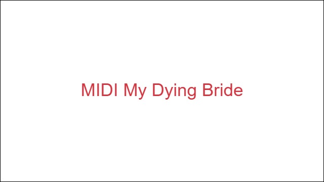 MIDI My Dying Bride