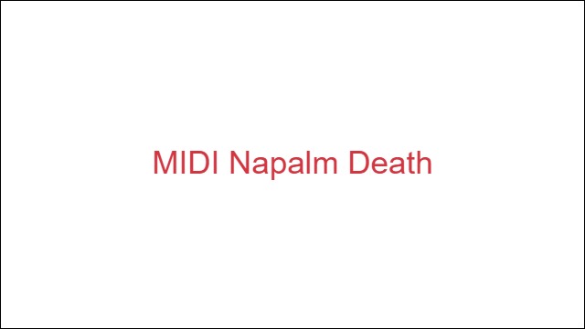 MIDI Napalm Death