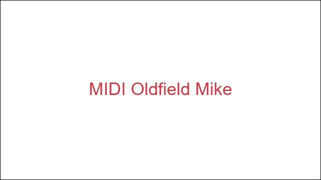 MIDI Oldfield Mike