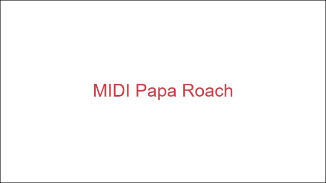 MIDI Papa Roach
