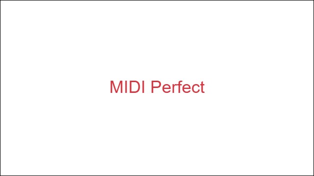MIDI Perfect
