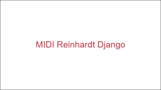 MIDI Reinhardt Django