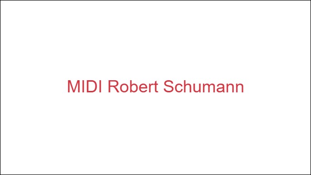 MIDI Robert Schumann