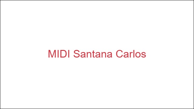 MIDI Santana Carlos