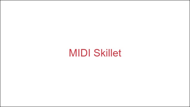 MIDI Skillet