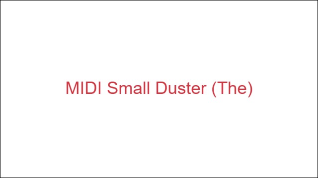MIDI Small Duster (The)
