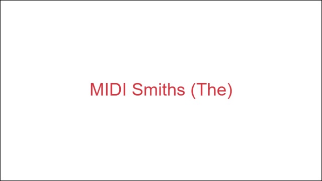 MIDI Smiths (The)